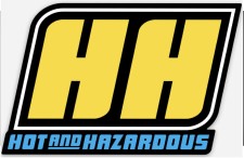 Hot & Hazardous Performance